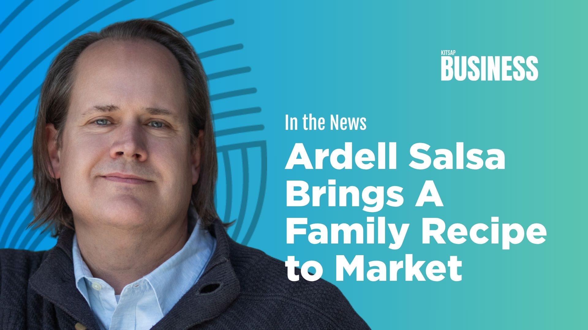 Ardell Salsa Brings a Family Recipe to Market